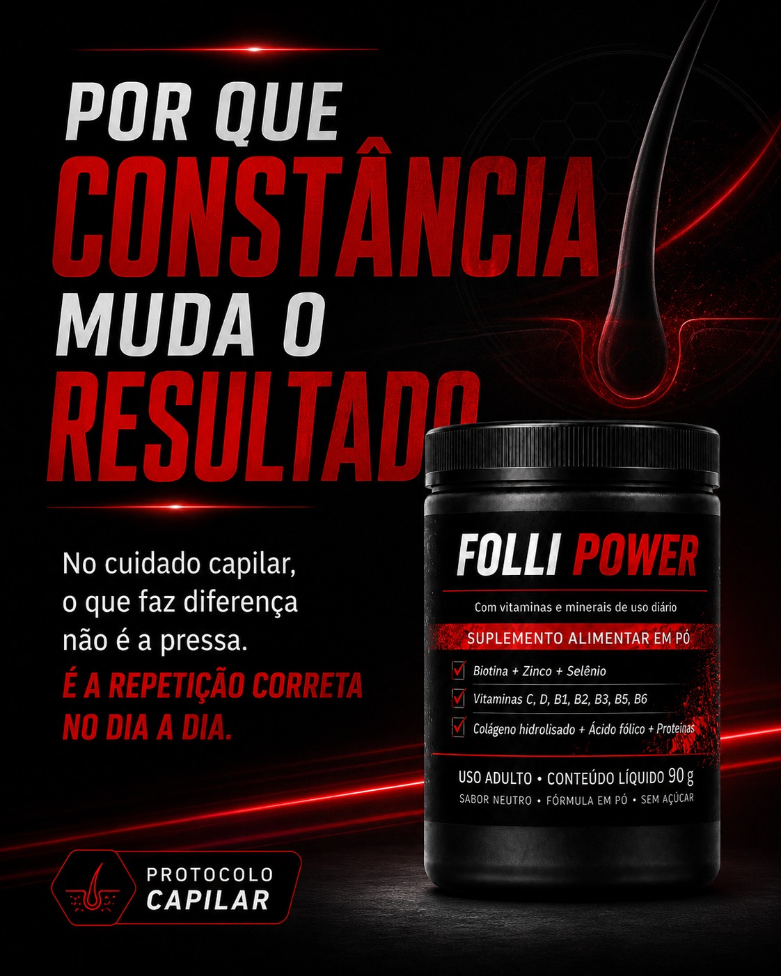 Folli Power DHT Facebook ad: Constância é o que transforma cuidado em protocolo.