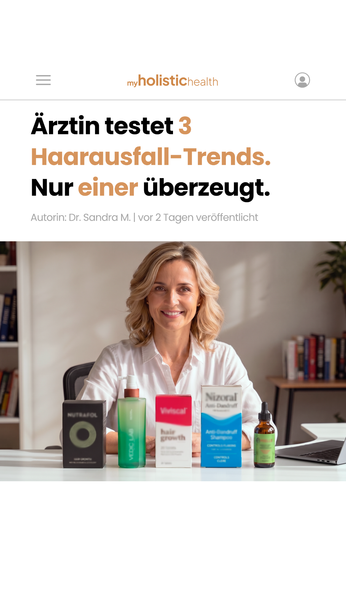 My Holistic Health Facebook ad: Wirklich wirksam gegen Haarausfall: Diese Methode hilft 85…