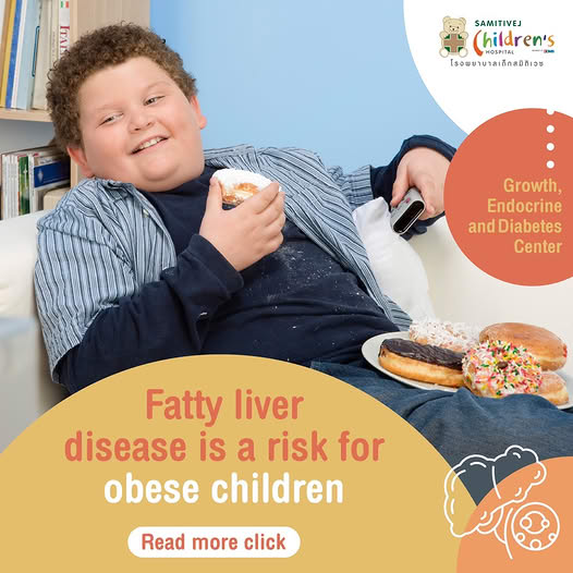Samitivej International Children's Hospital Facebook ad: Obese children are at risk of developing fatty liver disease