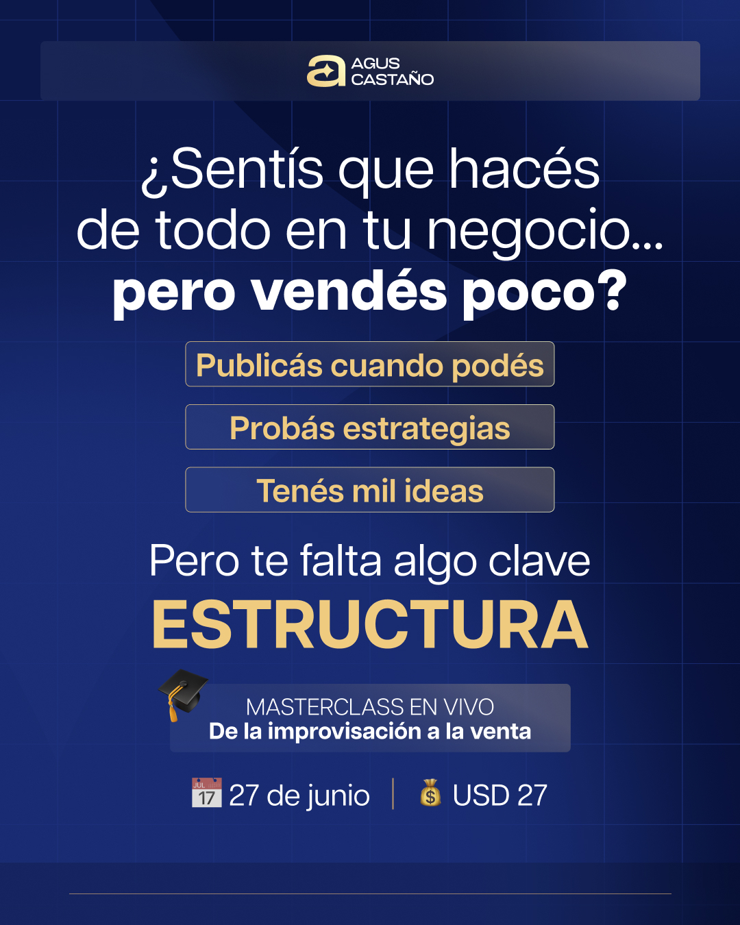 aguscastano.mkt Facebook ad: De la improvisación a la venta