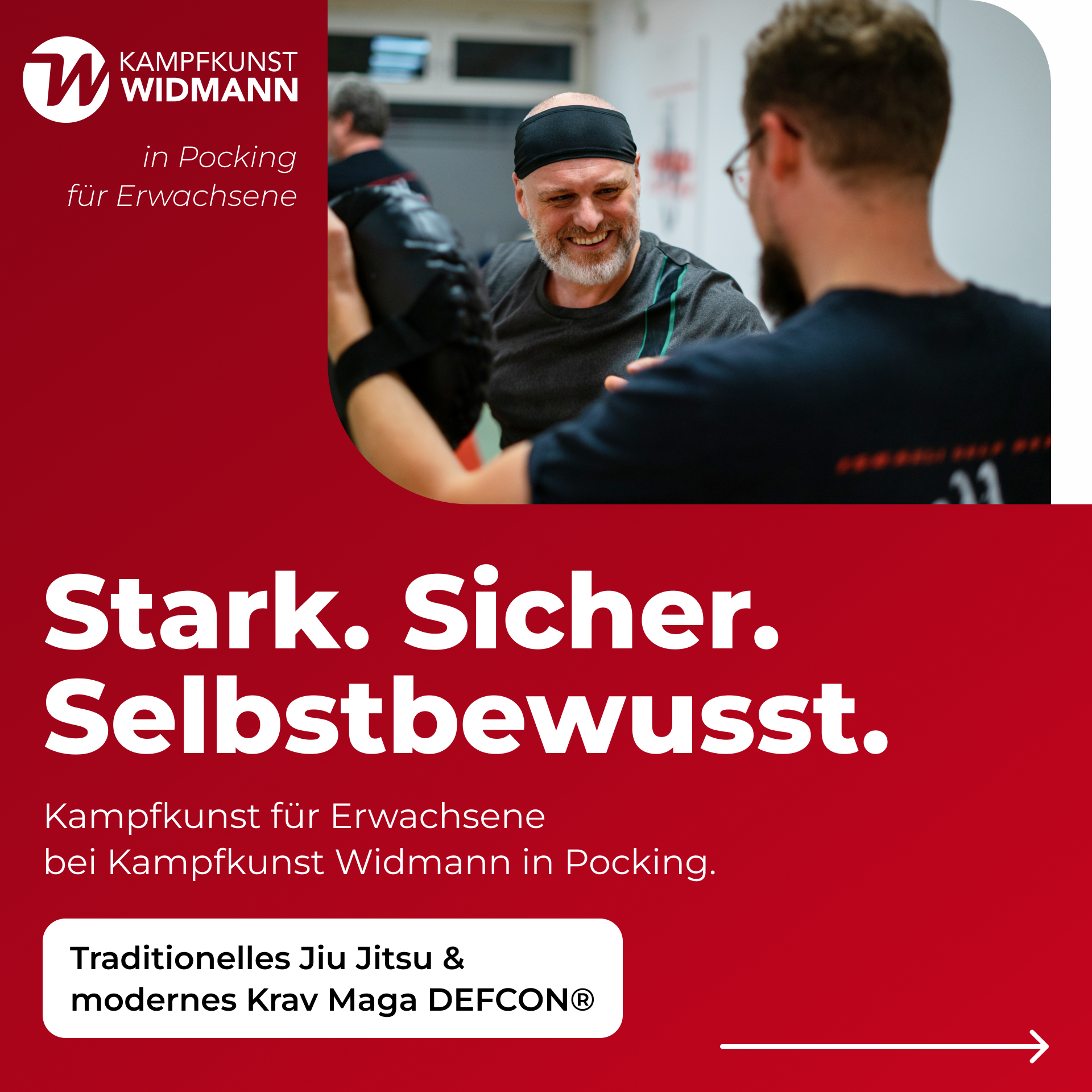 Kampfkunst Widmann Facebook ad: Stark, sicher, selbstbewusst.