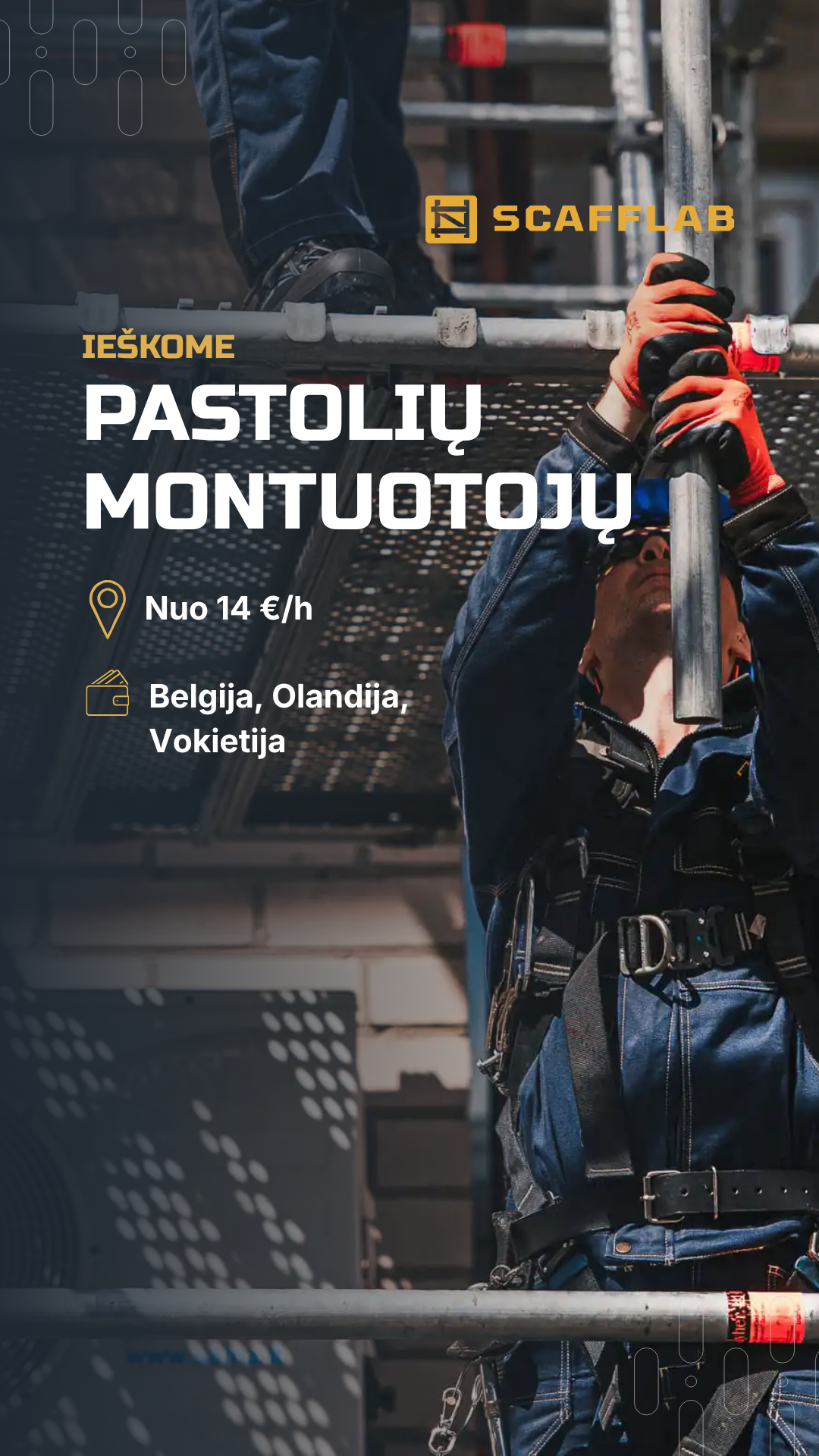 Scafflab Facebook ad: Nuo 14 €/val. į rankas Ieškome PASTOLIŲ MONTUOTOJŲ