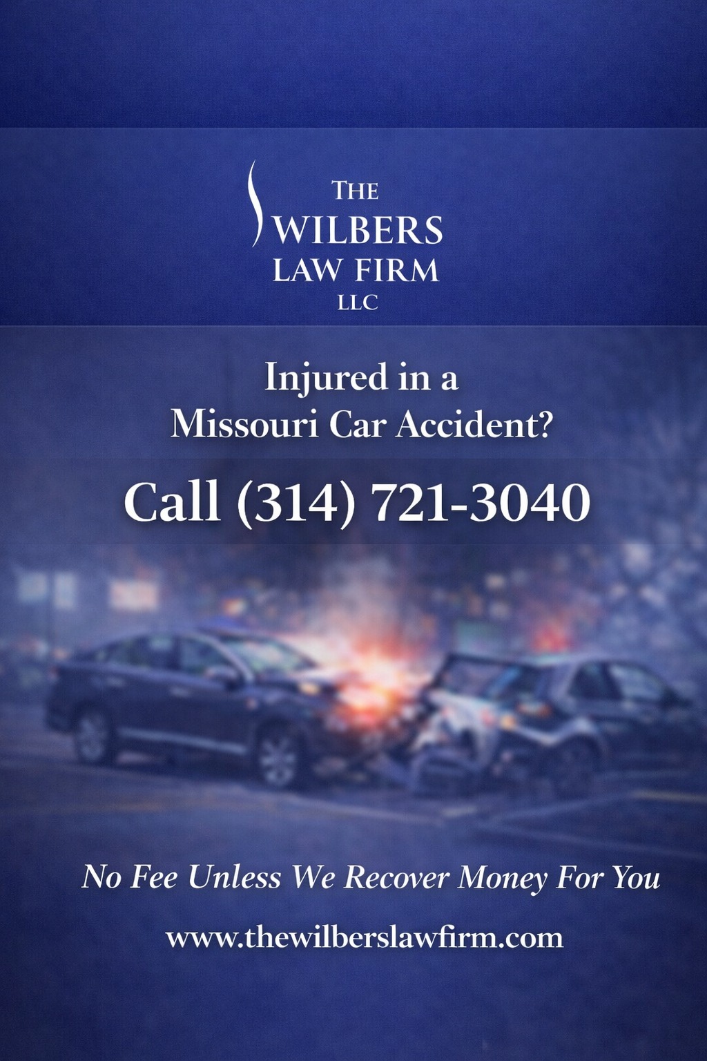 The Wilbers Law Firm Facebook ad: Car accidents happen every day across Missouri, and…