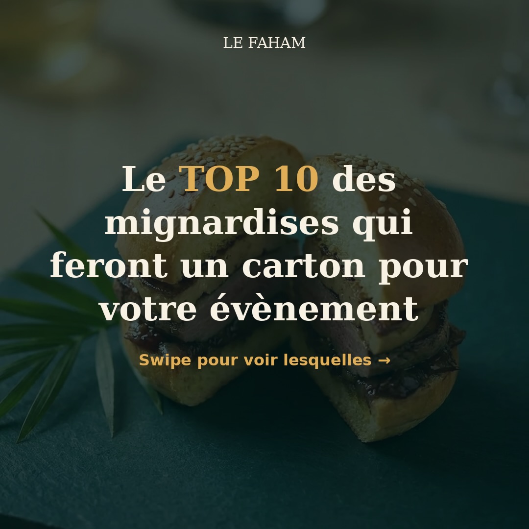 Le Faham Traiteur Facebook ad: 68 mignardises testées et approuvées.