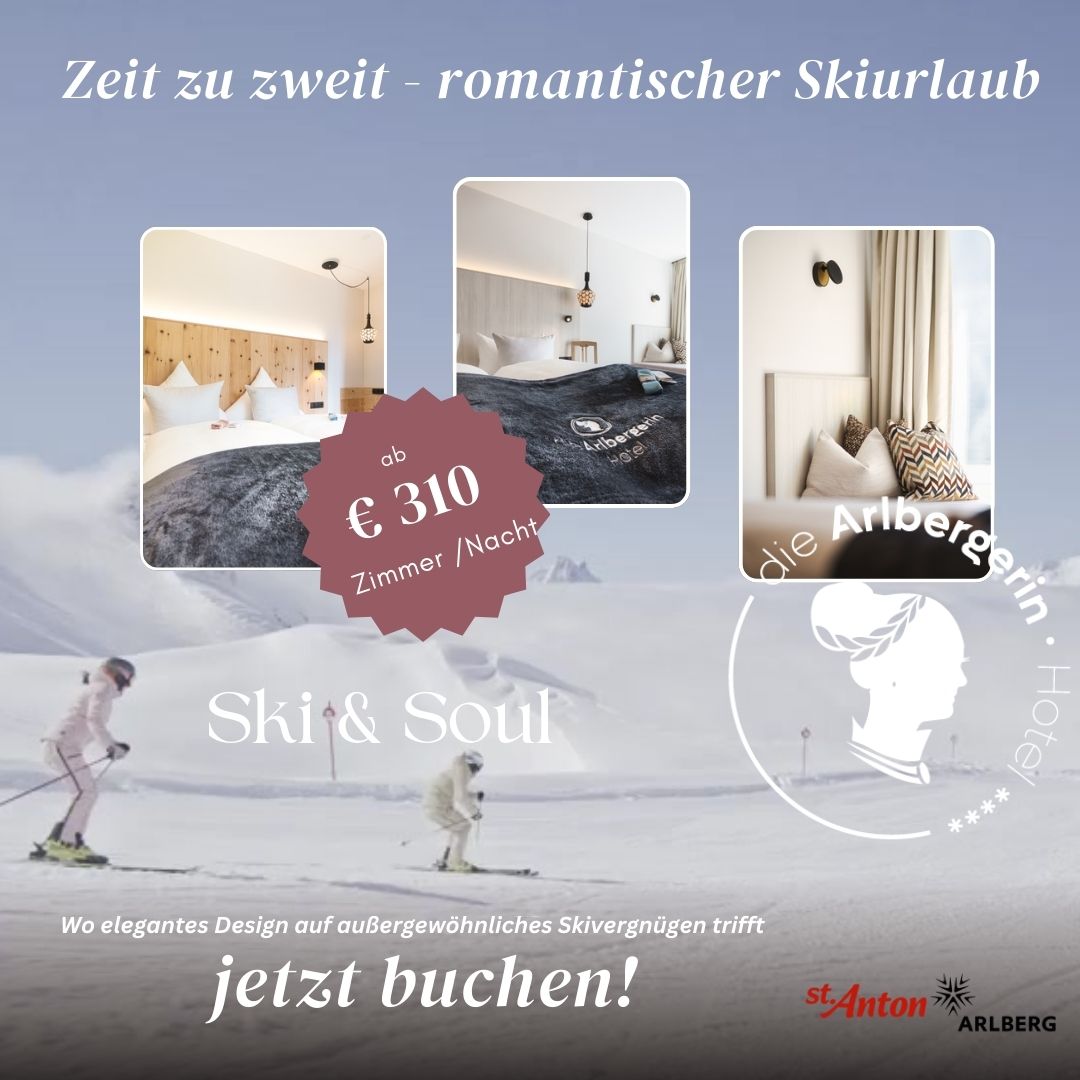 Hotel die Arlbergerin - Urlaub in St. Anton am Arlberg Facebook ad: Ski & Soul, Zeit für Zweisamkeit