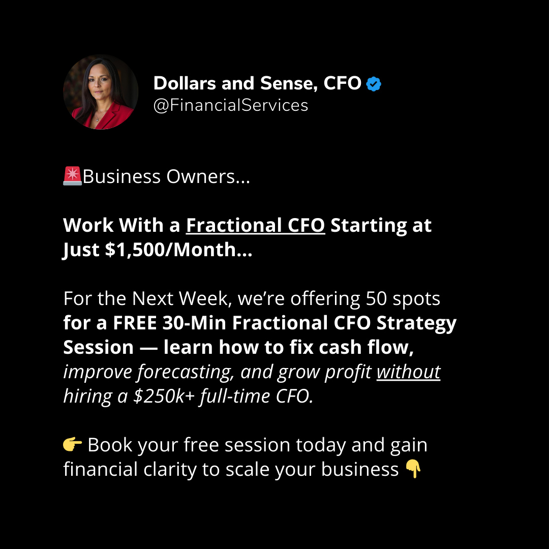 Dollars and Sense, Consulting and Bookkeeping Facebook ad: Work With a Fractional CFO Starting at Just $1,500/Month