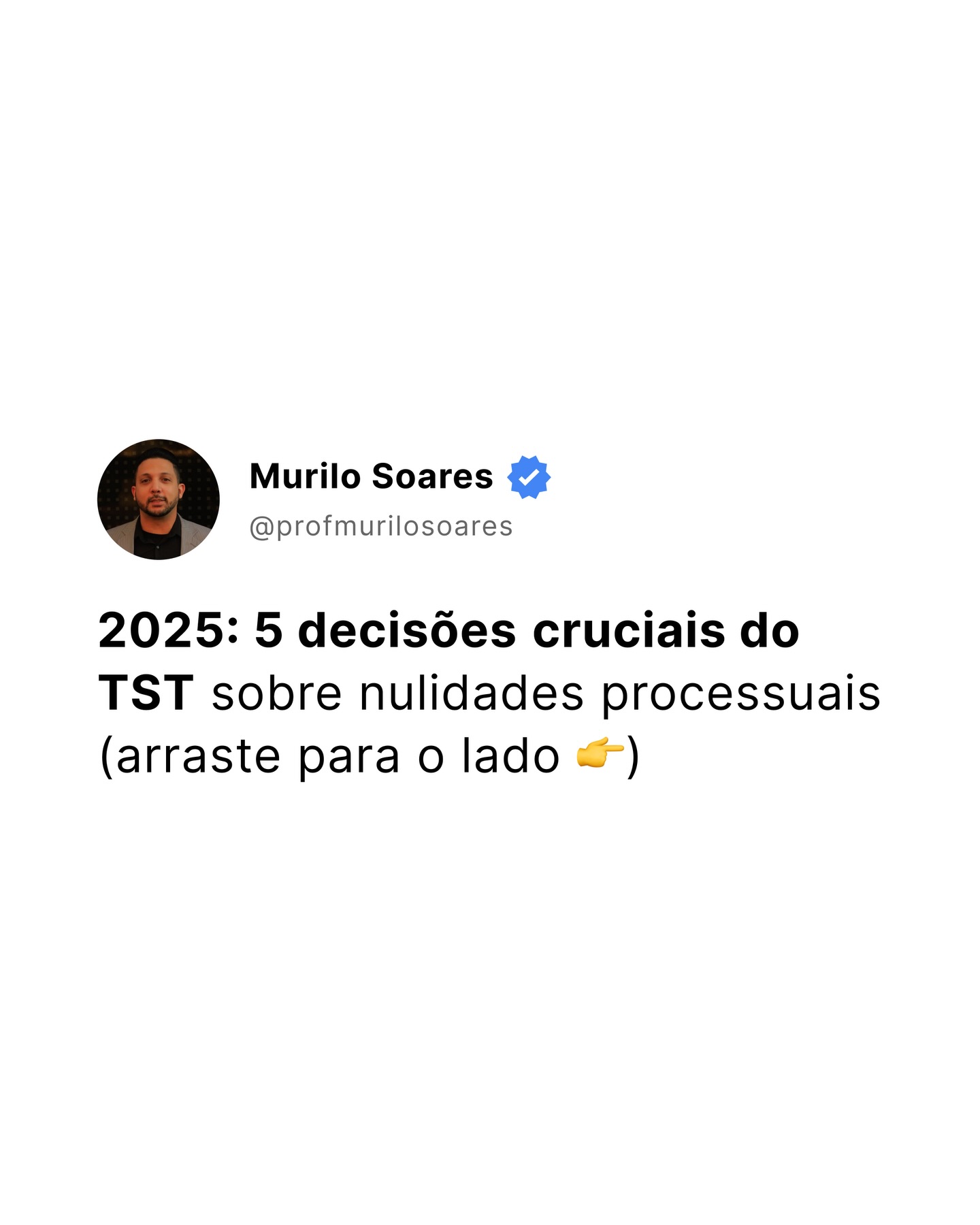 profmurilosoares Facebook ad: Em 2025, o TST foi cirúrgico: cassou decisões…