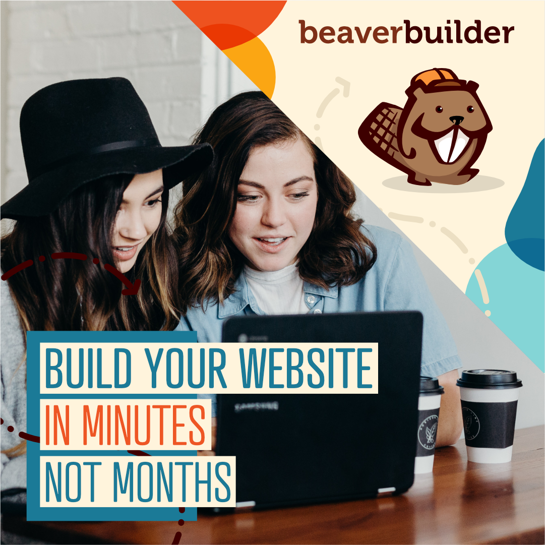 Beaver Builder Facebook ad: Create Beautiful WordPress Sites in Minutes