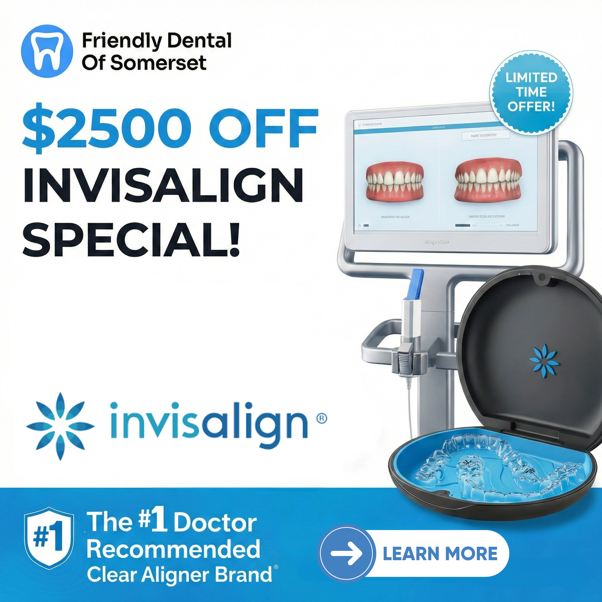 Friendly Dental of Somerset Facebook ad: Hello Somerset! $2500 OFF Invisalign Special!
