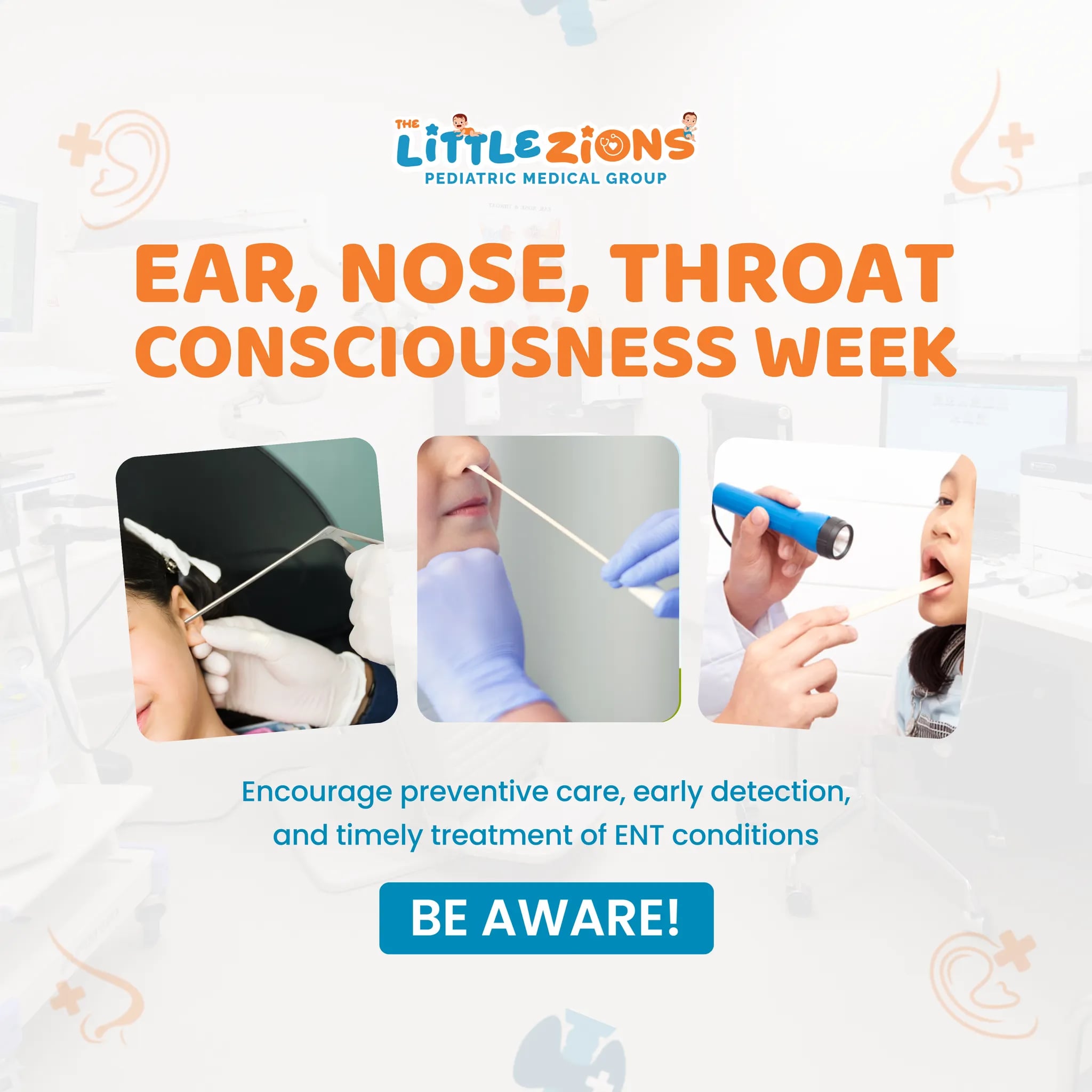 The Little Zions Pediatrics - Valenzuela Facebook ad: 𝐄𝐀𝐑, 𝐍𝐎𝐒𝐄 & 𝐓𝐇𝐑𝐎𝐀𝐓 𝐀𝐰𝐚𝐫𝐞𝐧𝐞𝐬𝐬 𝐖𝐞𝐞𝐤