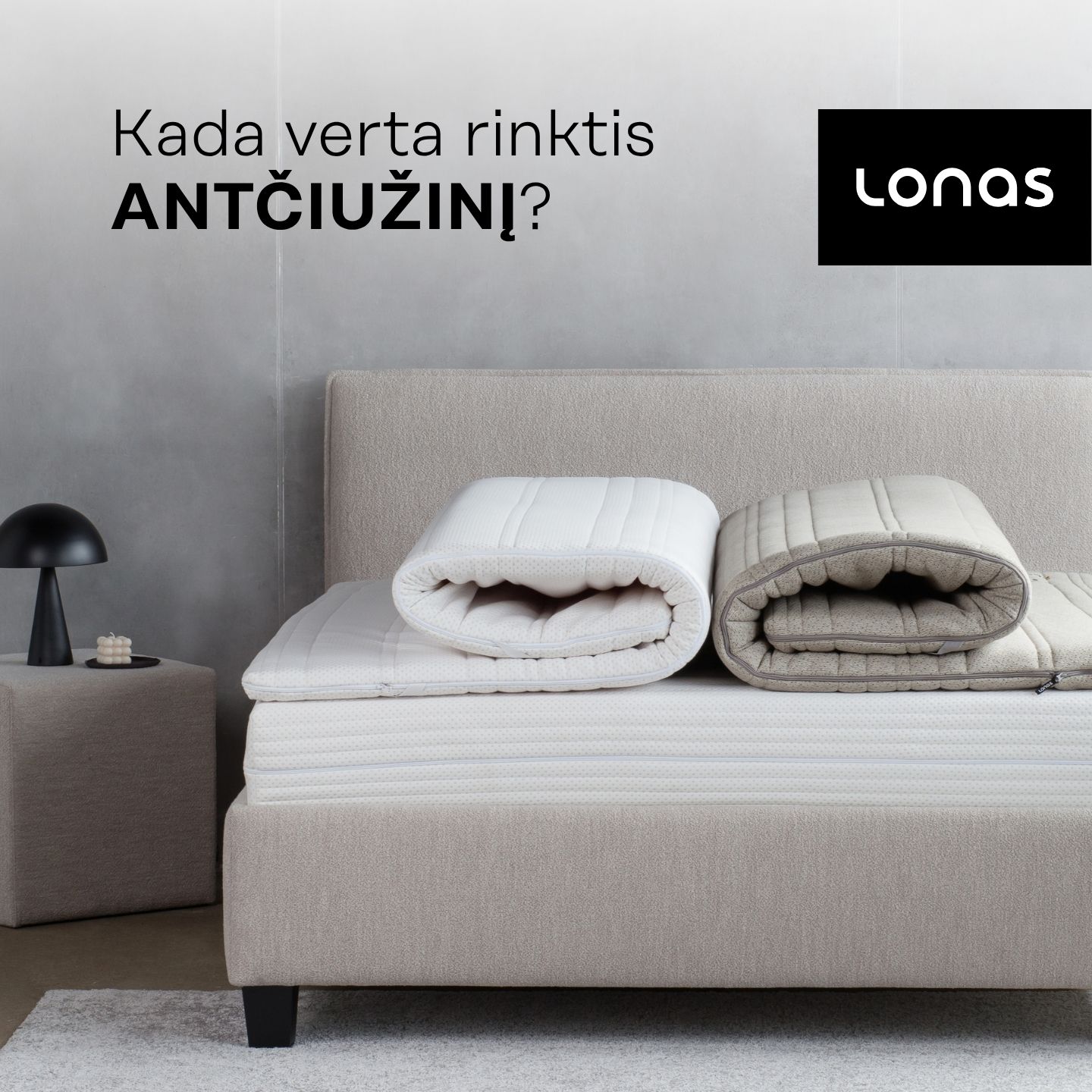 LONAS Facebook ad: Kada verta rinktis antčiužinį?