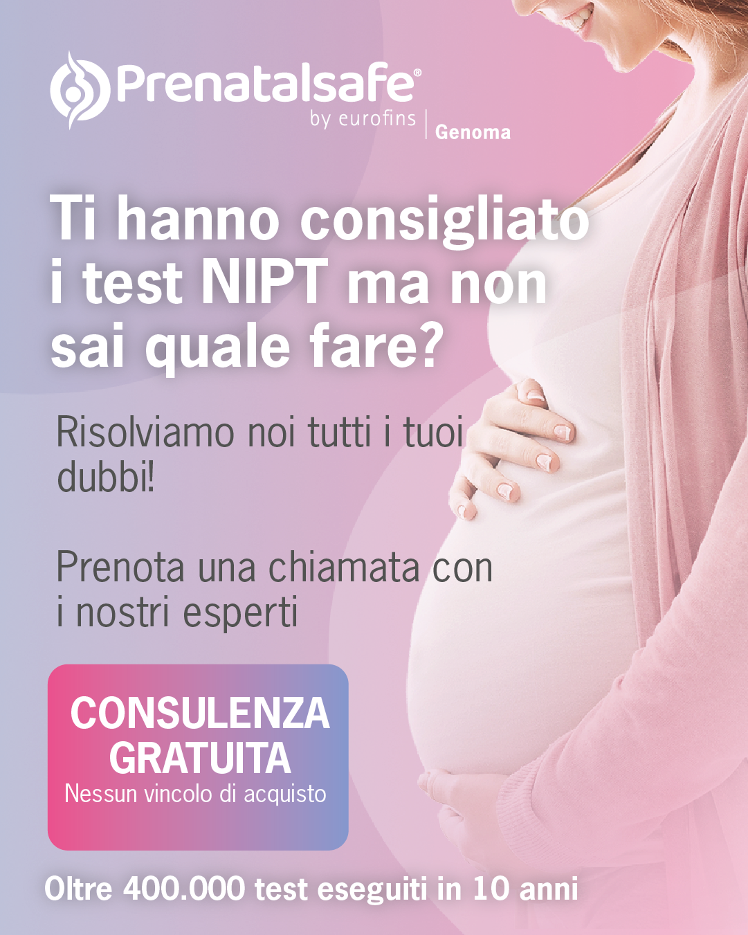 Prenatalsafe Facebook ad: Ti aiutiamo a scegliere il test adatto a te