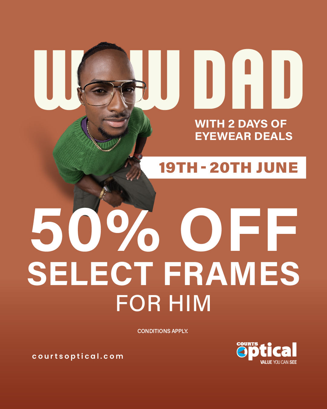 Courts Optical Belize Facebook ad: WOW Dad: 50% Off Select Frames!