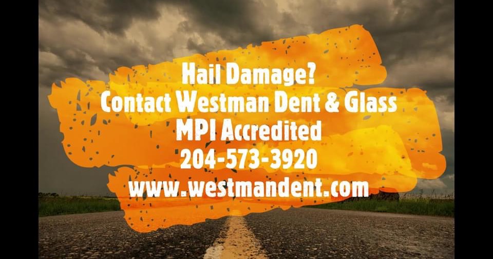 Westman Dent & Glass Facebook ad: Complete your Hail Claim with us and receive…