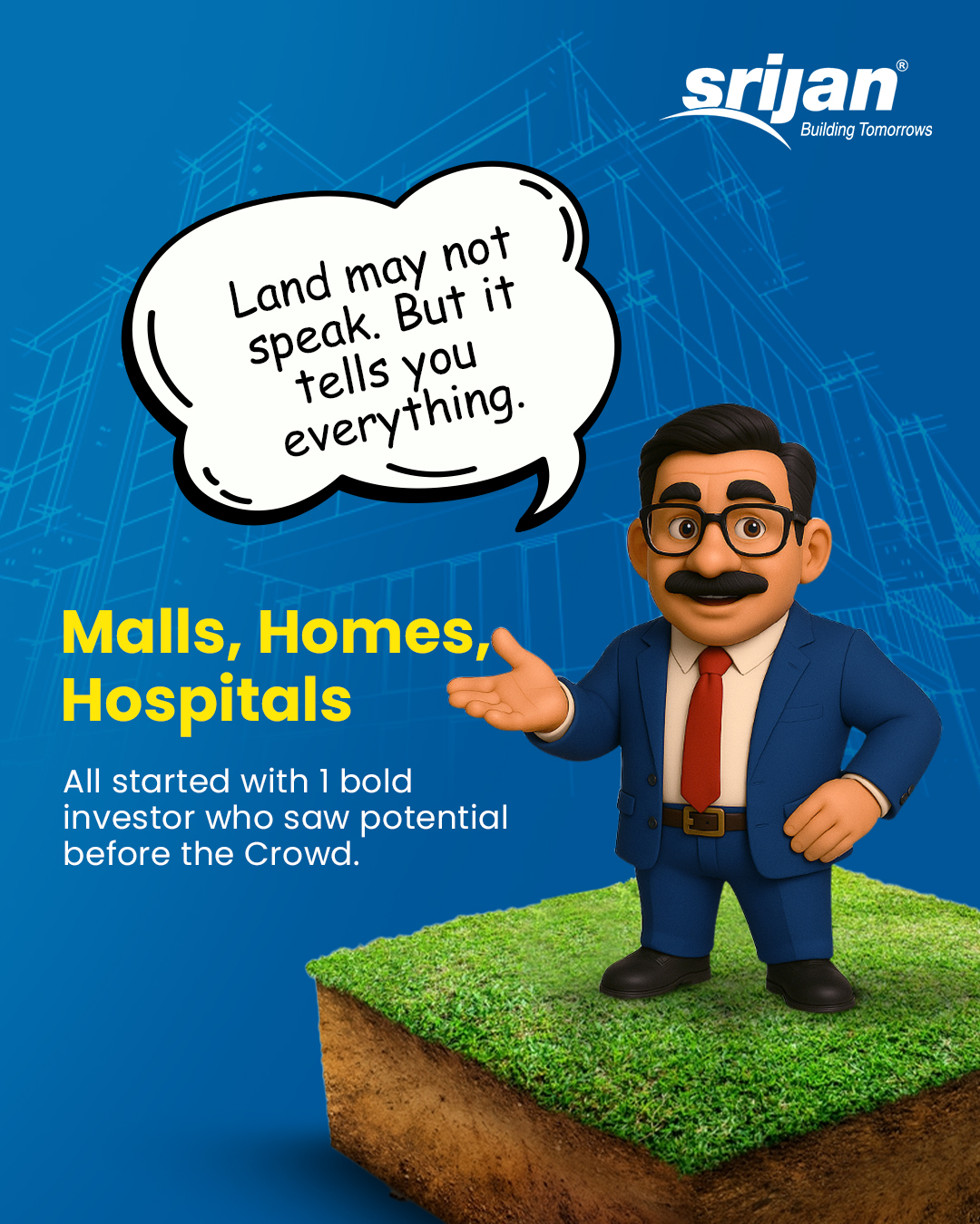 Srijan Realty Pvt. Ltd. Facebook ad: Land may not speak.