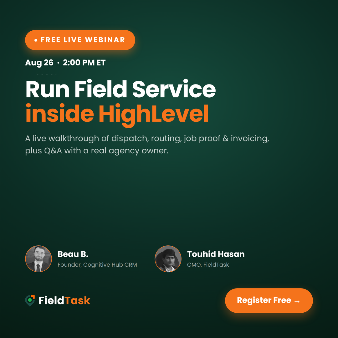 FieldTask - GHL Field Service App Facebook ad