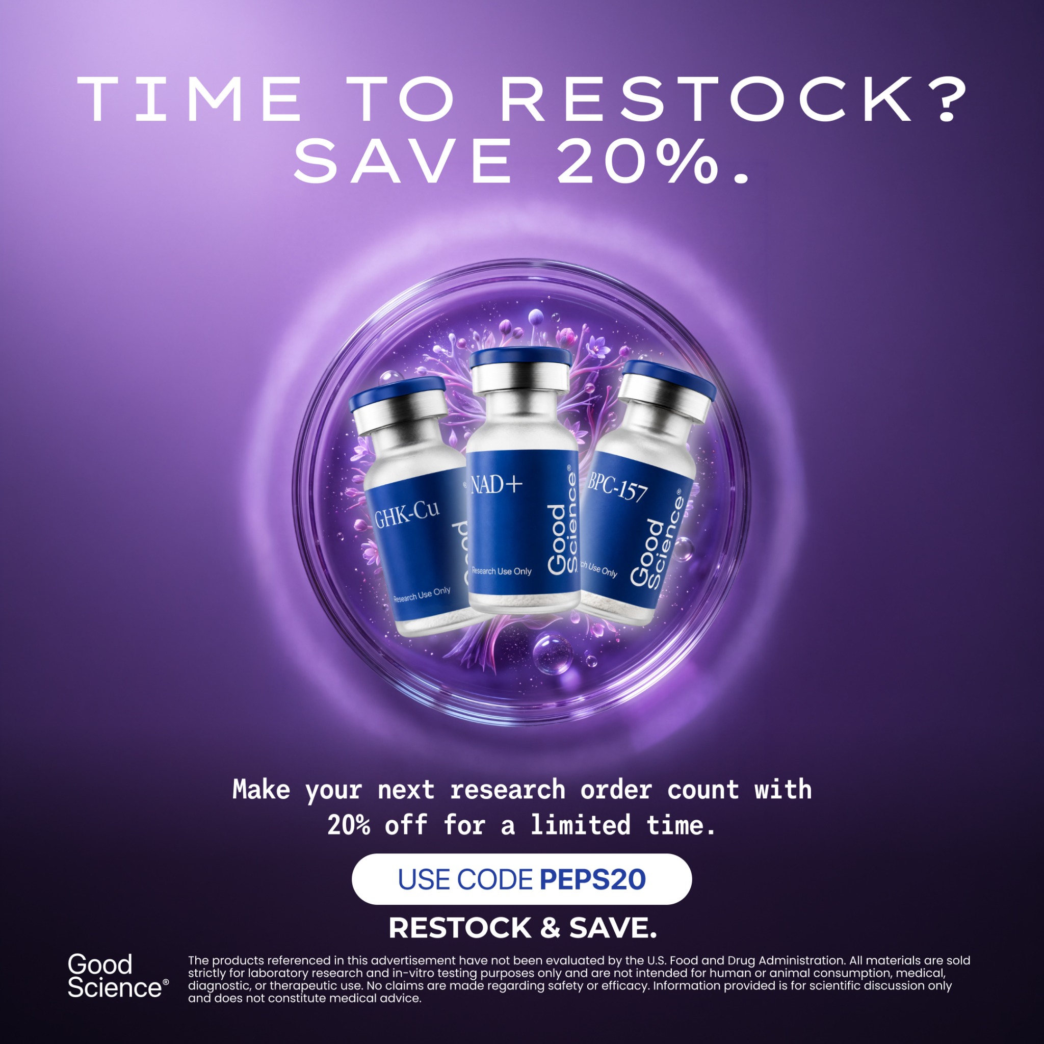 Good science Bio Facebook ad: 20% Off Your Order, Limited Time | Use Code PEPS20
