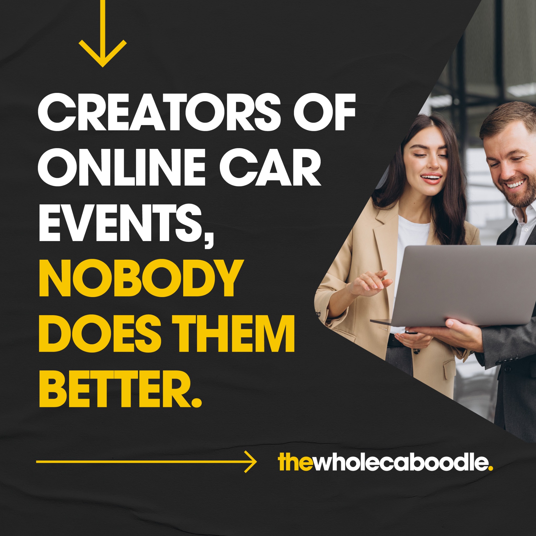 The Whole Caboodle Facebook ad: We Invented Online Car Events In 2013.