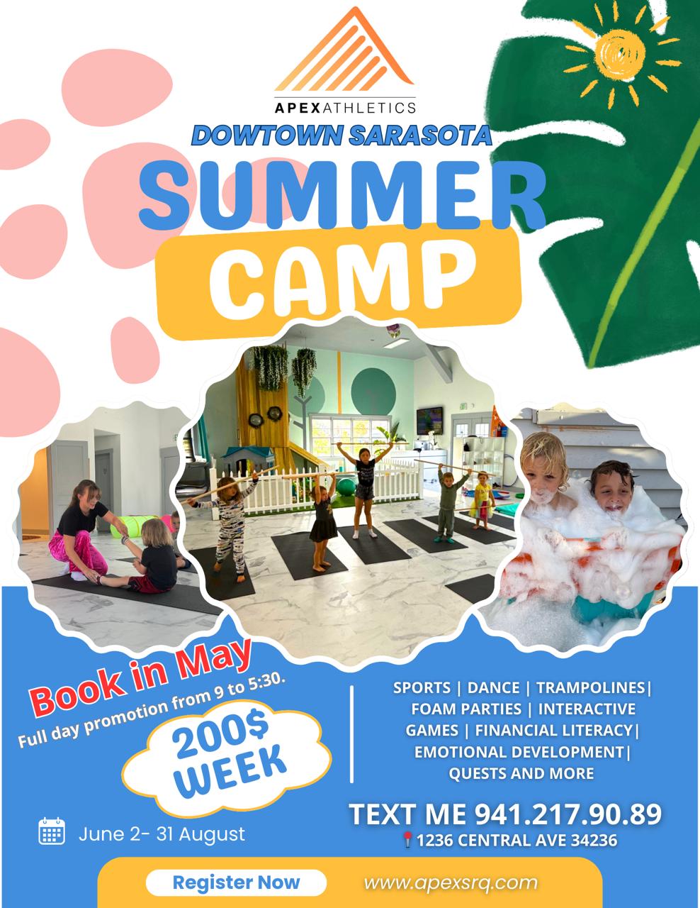 Apex Athletics Facebook ad: SUMMER CAMP 200 $ WEEK DOWNTOWN SARASOTA