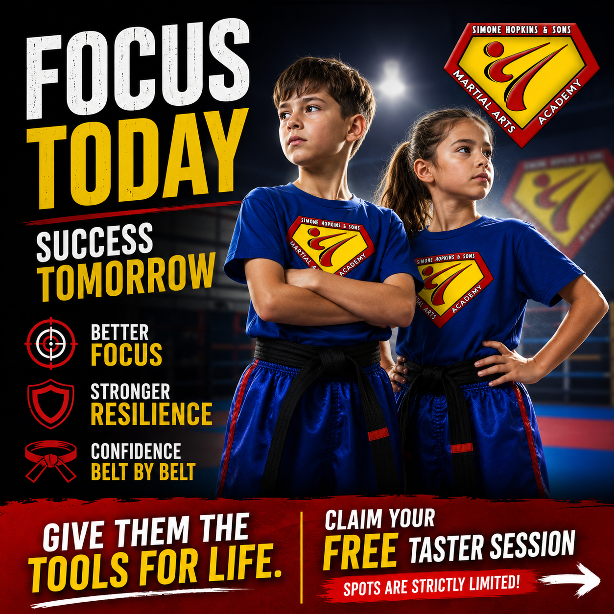 Simone Hopkins & Sons Martial Arts Academy Facebook ad: STRUCTURE CHANGES BEHAVIOUR