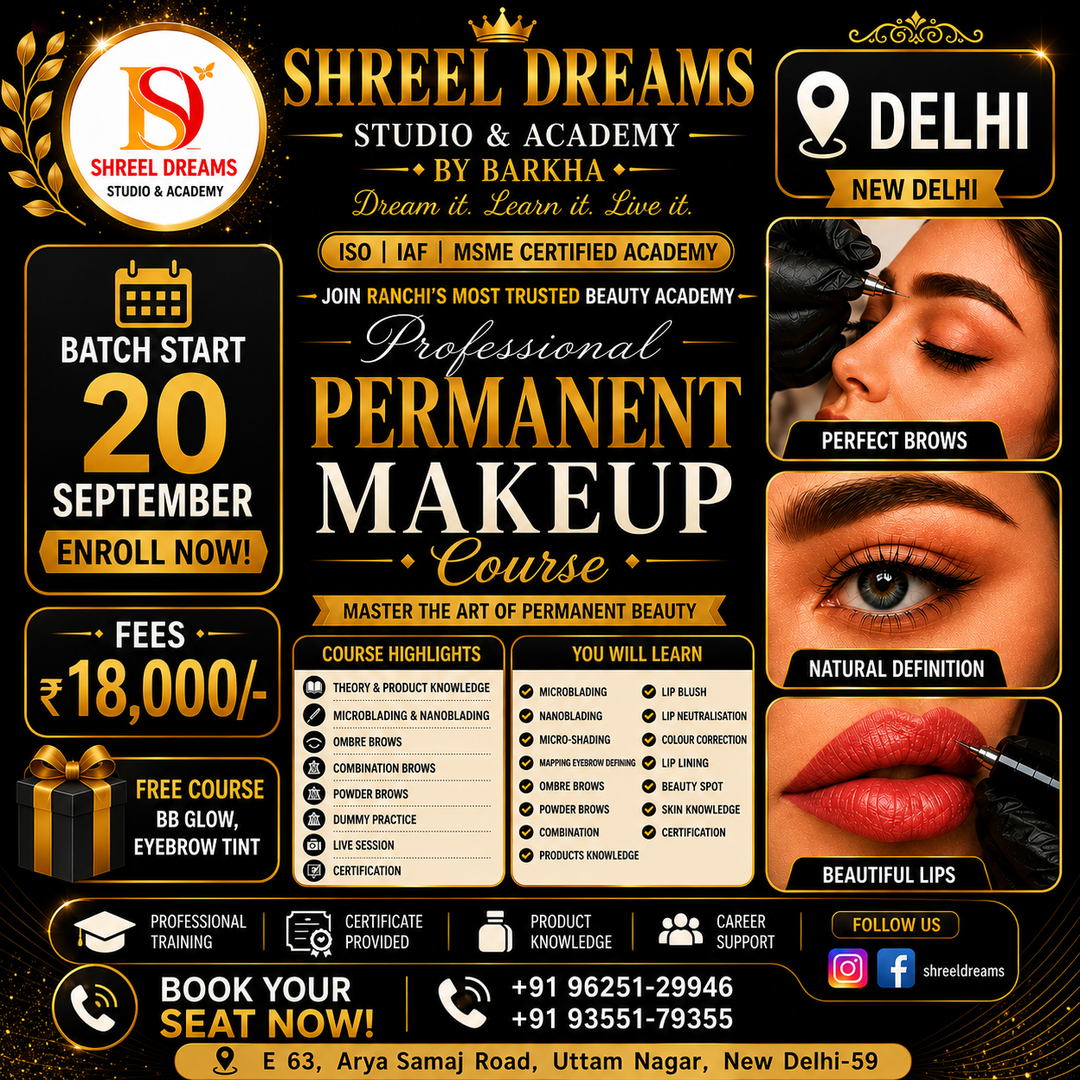 Shreel Dreams Facebook ad: Professional Permanent Makeup Course | Delhi | Batch…