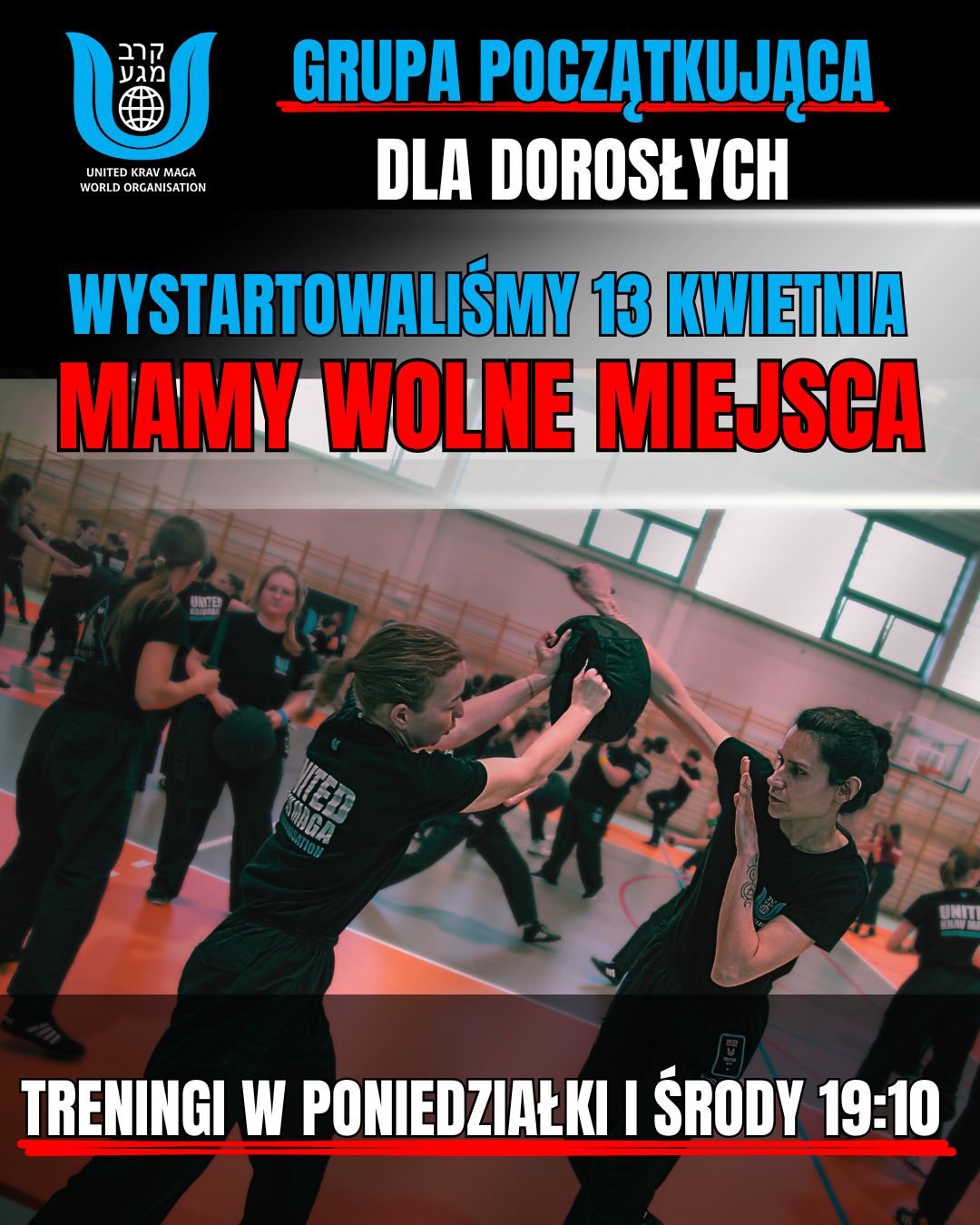 United Krav Maga Wrocław - Robert Tercjak Facebook ad: Trening otwarty 13 kwietnia 19:10 - Dołącz do nas!