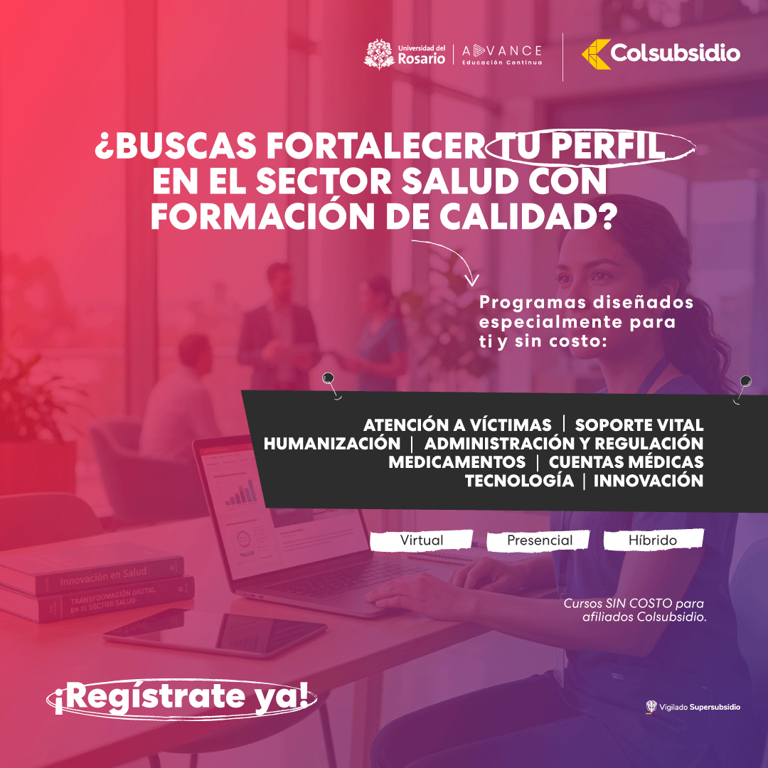 Educación Continua y Consultoría U. Rosario Facebook ad: SIN COSTO para afiliados a Colsubsidio.