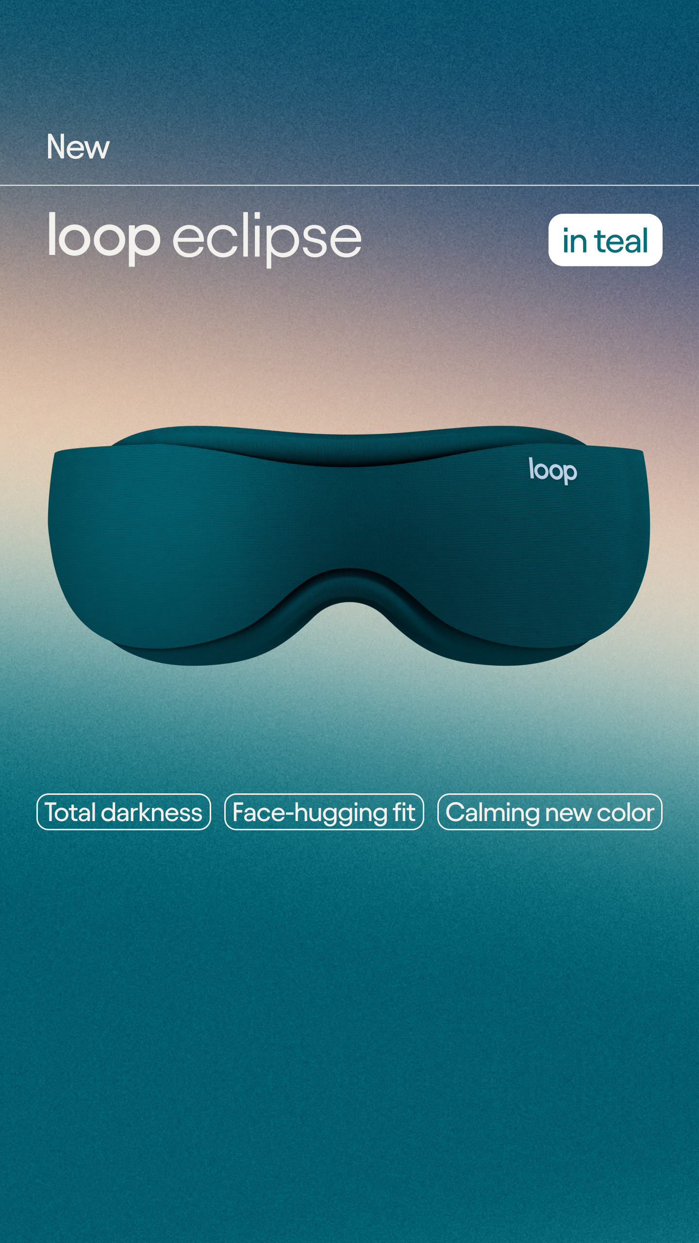 Loop Facebook ad: New: Loop Eclipse in teal