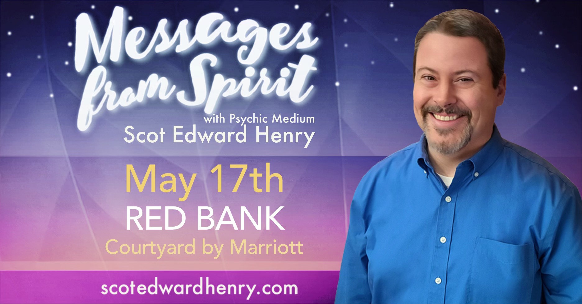 Scot Edward Henry Facebook ad: Messages from Spirit with Psychic Medium Scot Edward Henry…