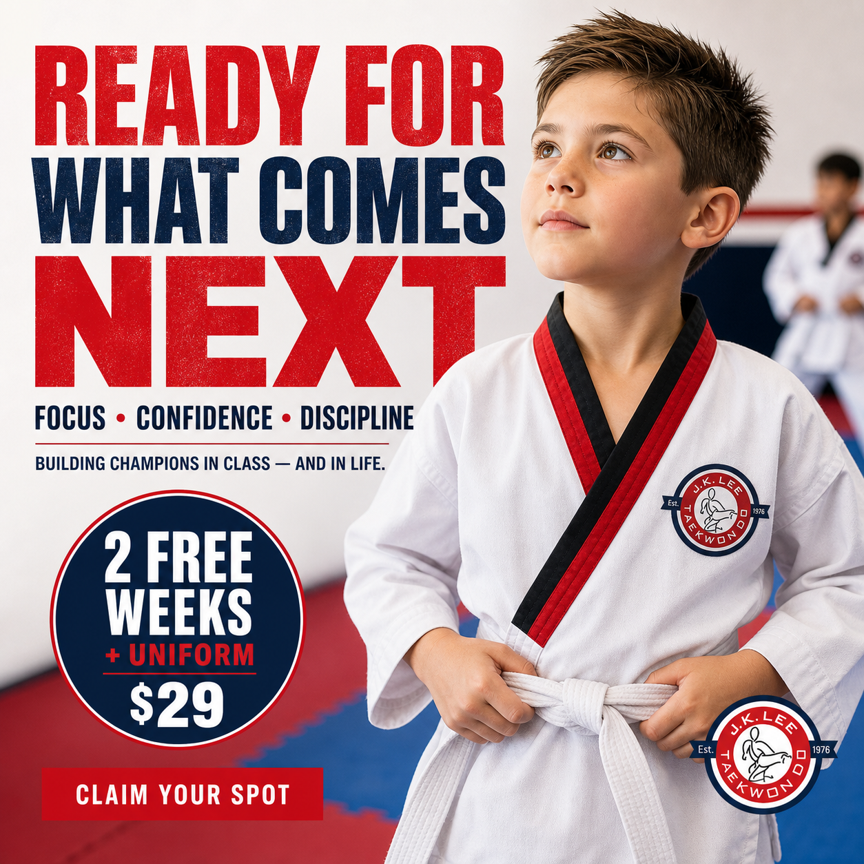 J. K. Lee Black Belt Academy - Main Facebook ad: Building Champions in Life. Only $29