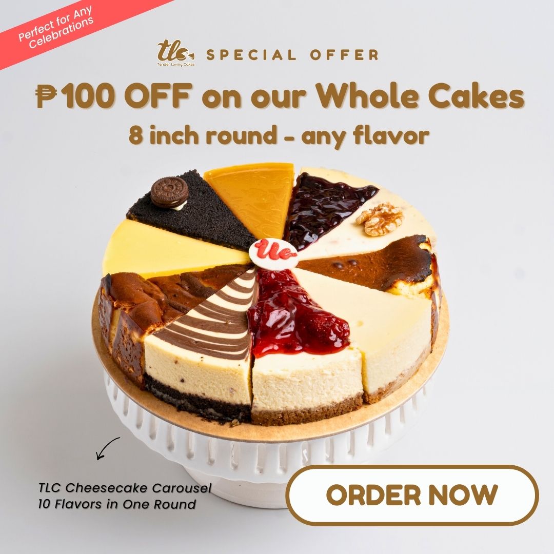 Tender Loving Cakes PH Facebook ad: ₱100 OFF Any Whole Cakes 8-inch round! Chat with us now!