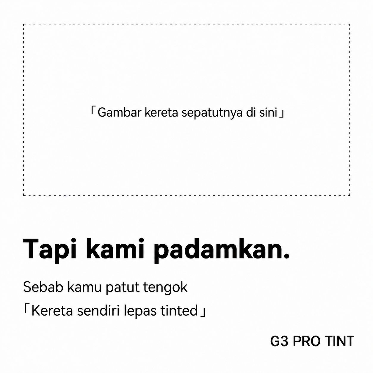 G3 PRO TINT Batu Kawa Kuching Facebook ad
