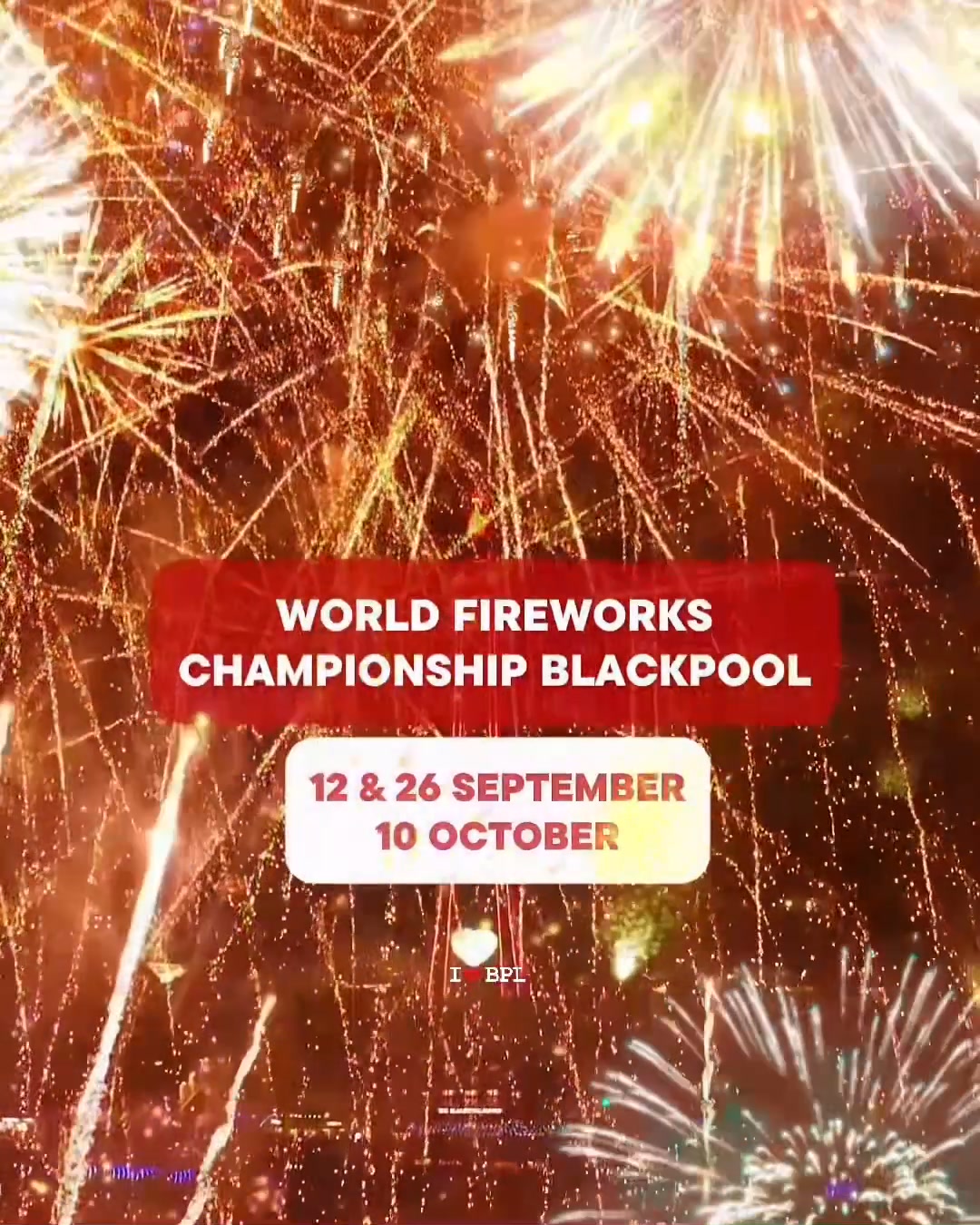 I Love Blackpool Facebook ad: Free Firework Displays In Blackpool