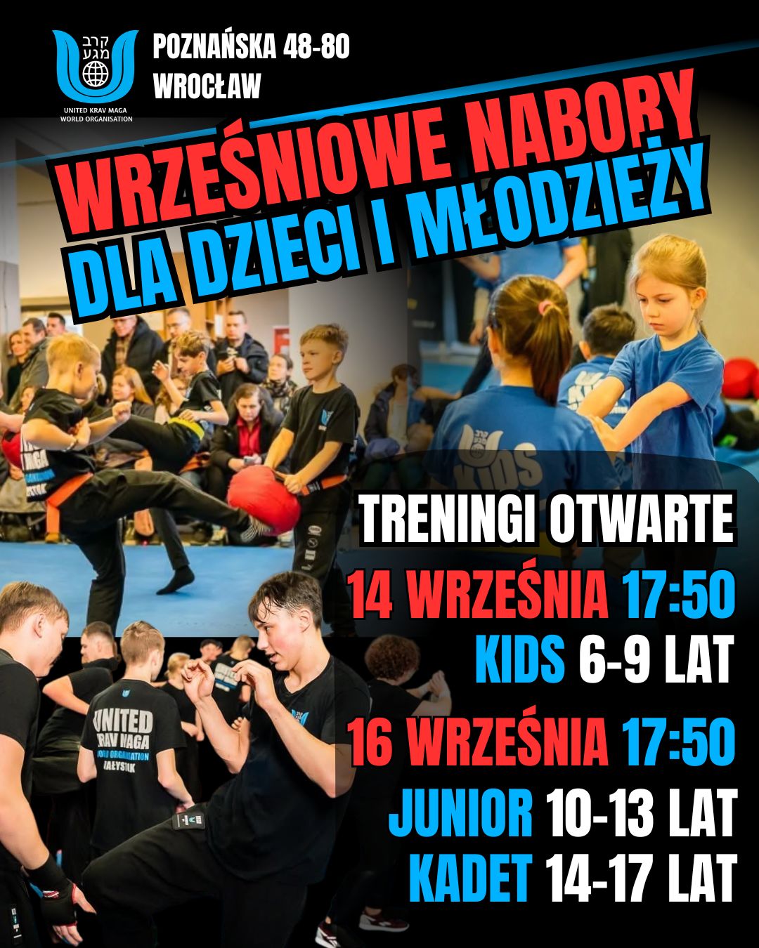 United Krav Maga Wrocław - Robert Tercjak Facebook ad: WRZEŚNIOWE NABORY - Grupy KIDS, JUNIOR, KADET