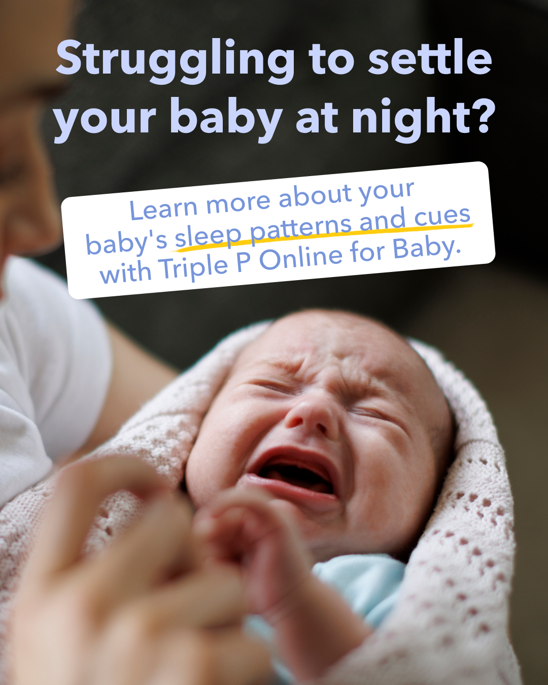 Triple P - Positive Parenting Program Facebook ad: FREE support for baby cues