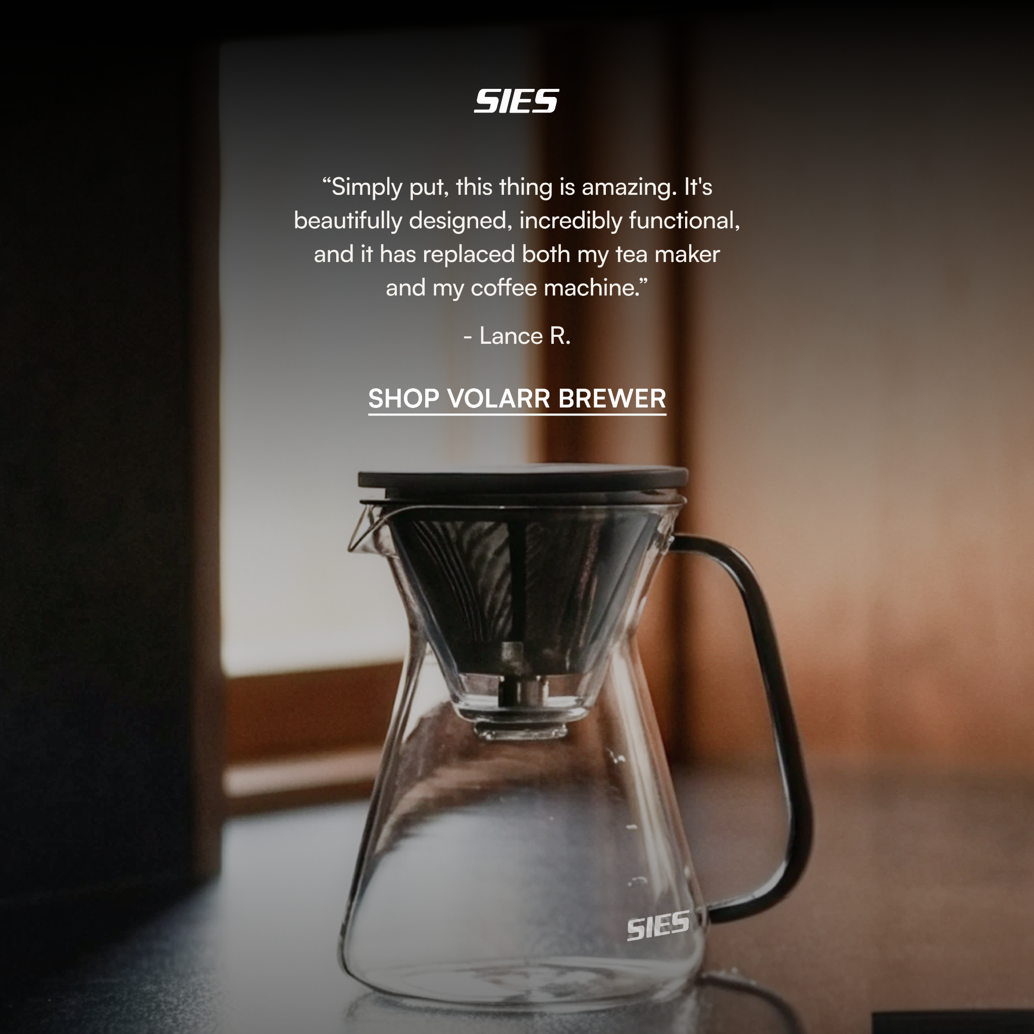 SIES Products Facebook ad: Shop all glass hybrid tea & coffee brewer