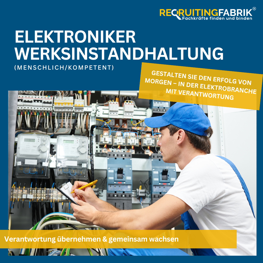 VS RecruitingFabrik GmbH - Partner für Handwerk & Industrie Facebook ad: Elektroniker Werksinstandhaltung (menschlich/kompetent)…