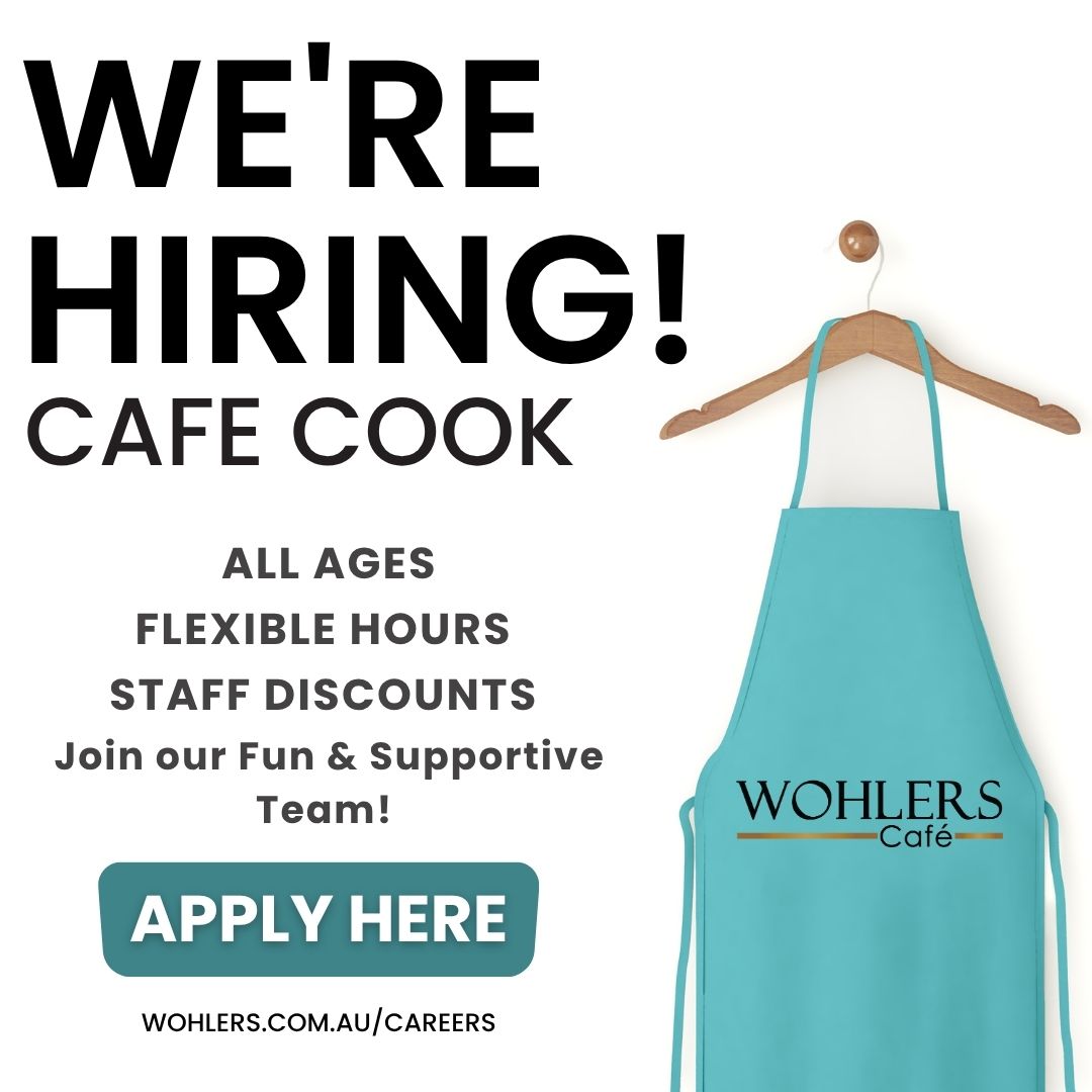 Wohlers Furniture & Homewares Facebook ad: Now Hiring: Café Cook