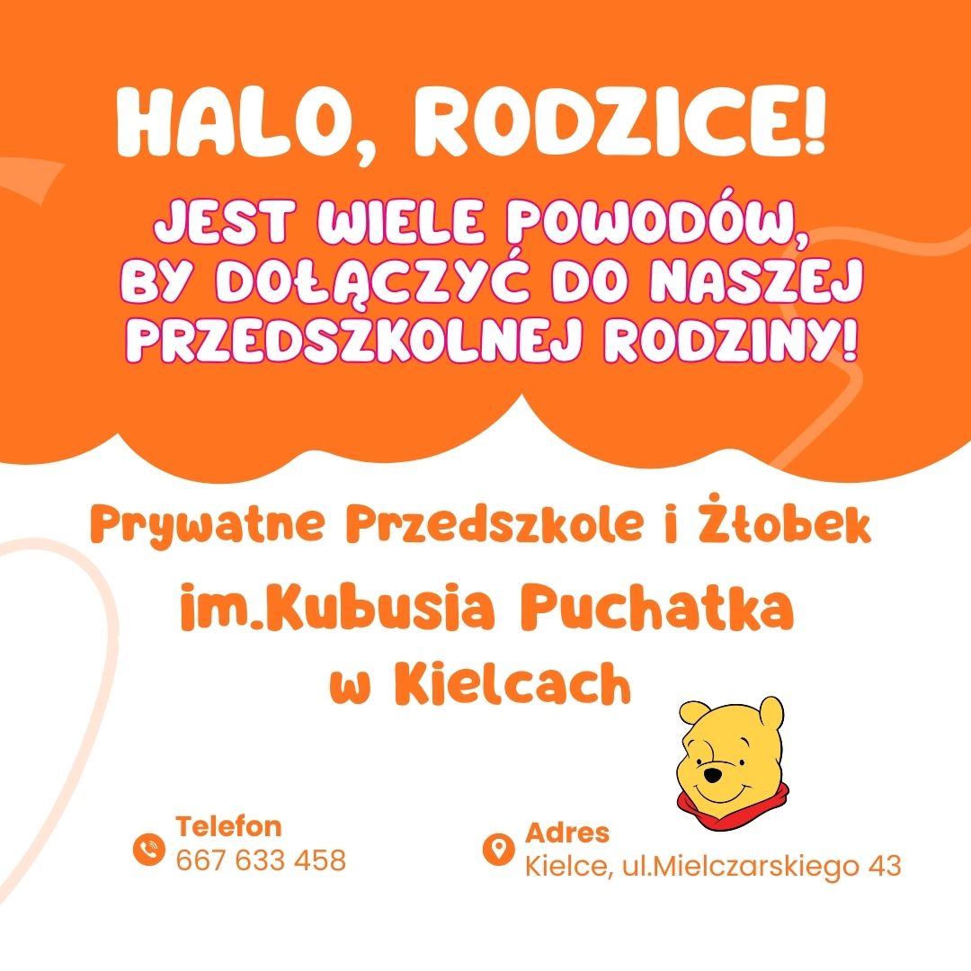 Prywatne Przedszkole im.Kubusia Puchatka w Kielcach Facebook ad: Jest więcej niż jeden powód, by wybrać nasze…