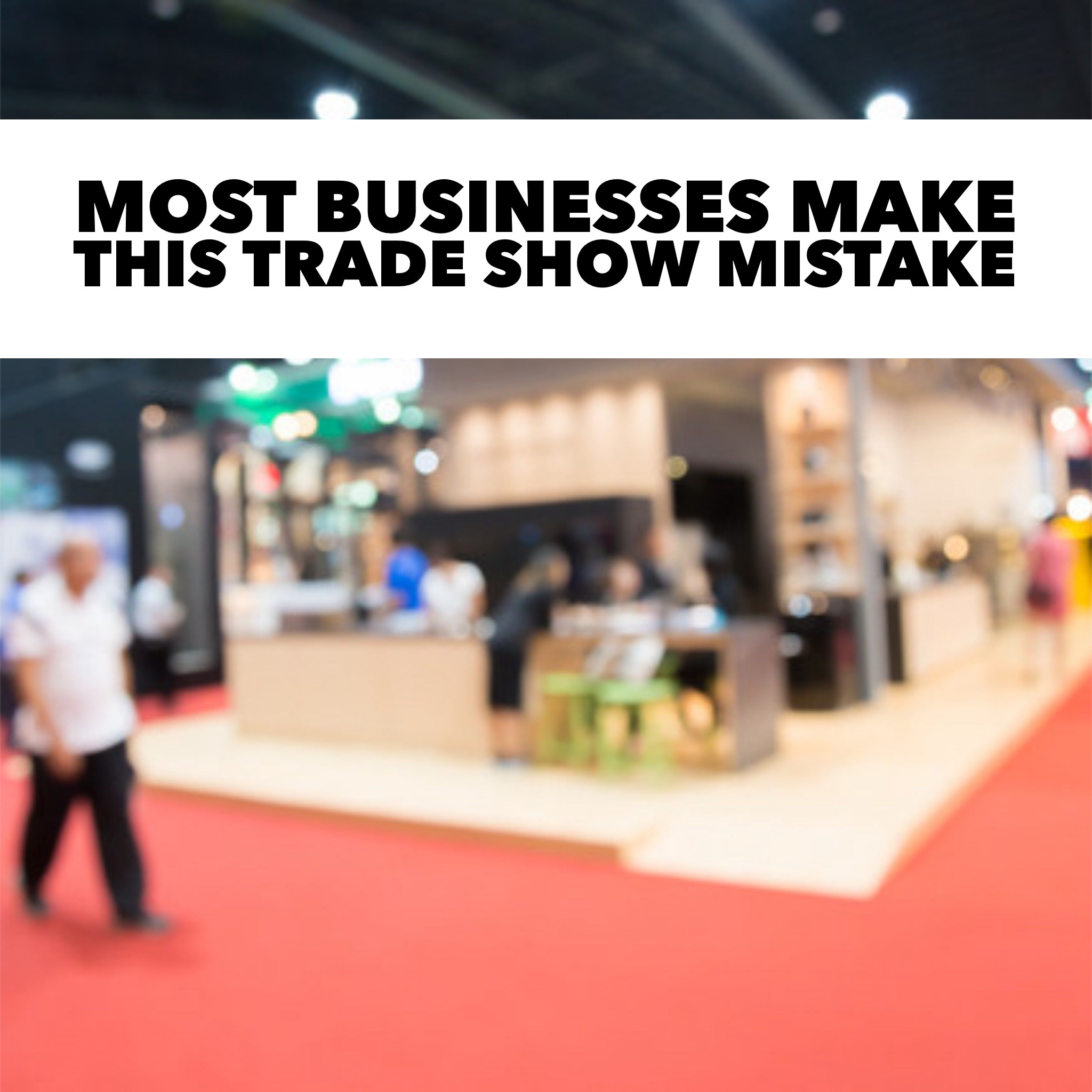 Kick Ass Media Facebook ad: Get 5x Leads and Sales At Your Next Trade Show