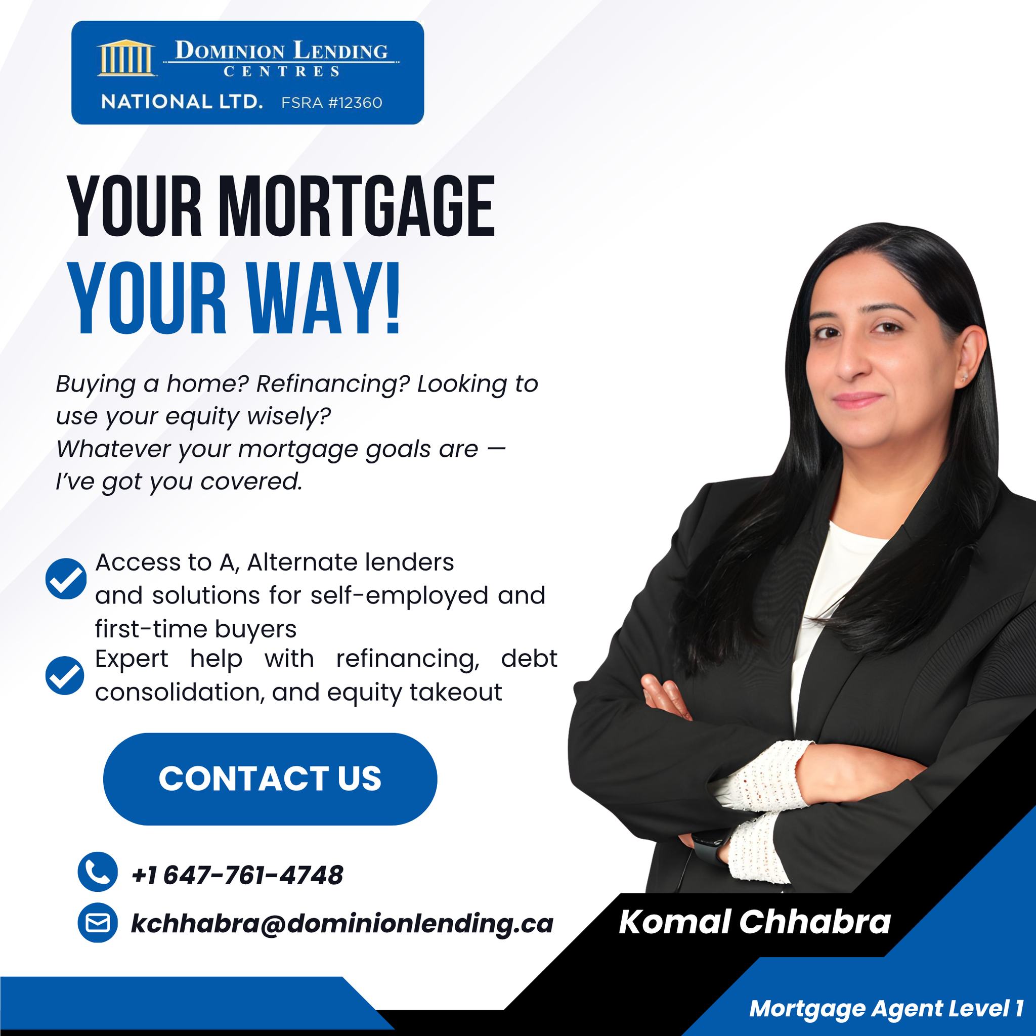 Komal Chhabra- Mortgage Agent Facebook ad: Your Mortgage, Your Way!