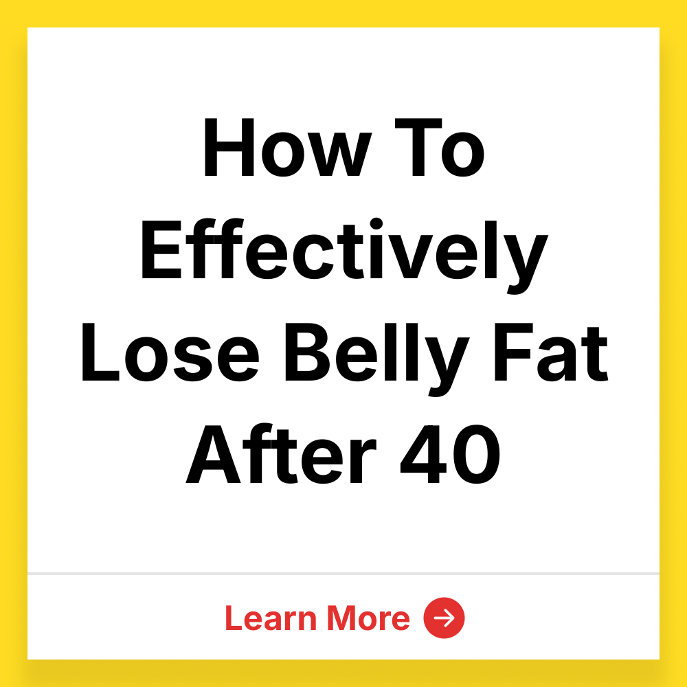 Better Choices from Consumer KnowHow Facebook ad: How To Effectively Lose Belly Fat After 40.