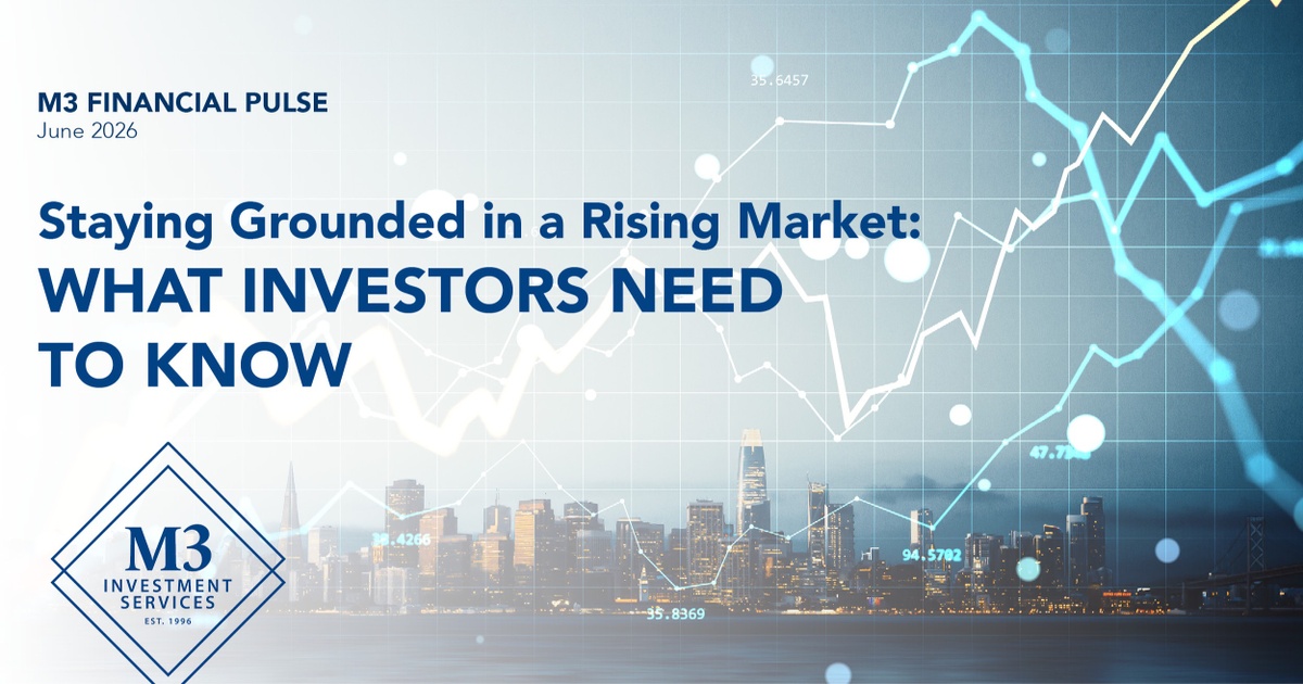 M3 Investment Services Facebook ad: June 2026 Financial Pulse
