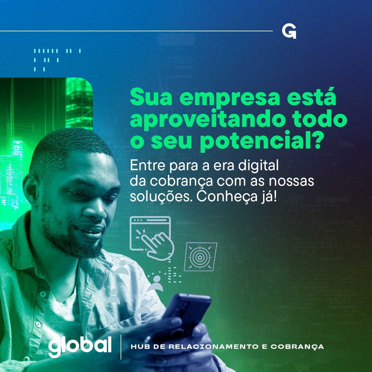 Global Hub de Relacionamento e Cobrança Facebook ad from Jul 3, 2025