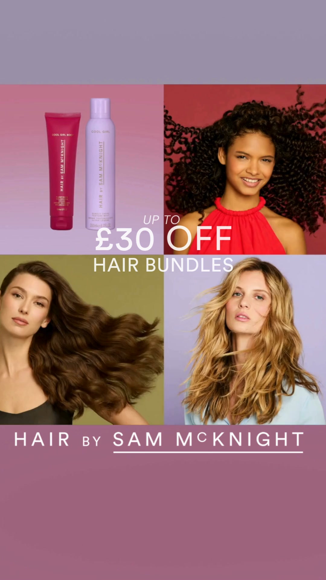 Hair by Sam McKnight Facebook ad: Up to £30 off bundles