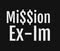Mission Ex-Im