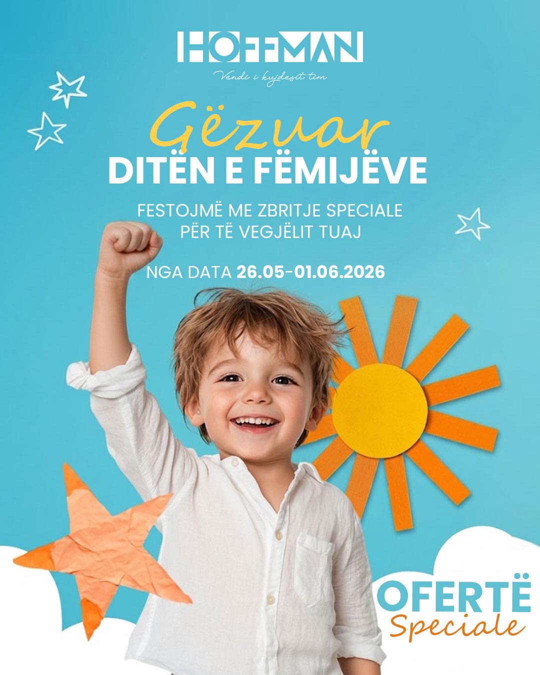 Hoffman Stores Facebook ad: 1 Qershori është për ngjyrat, ëndrrat dhe gëzimin…