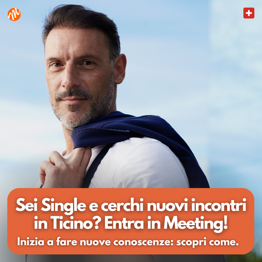 Meeting Agenzia per Single Lugano - Locarno Facebook ad: Ottieni 3 profili gratis