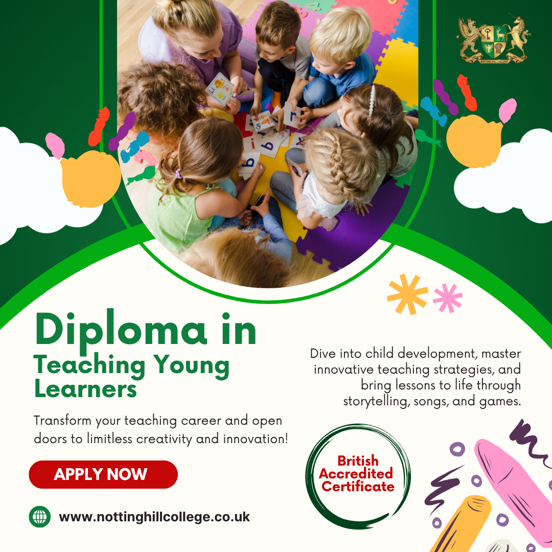 Notting Hill College - School Of Teacher Training Facebook ad: Diploma in Teaching Young Learners
