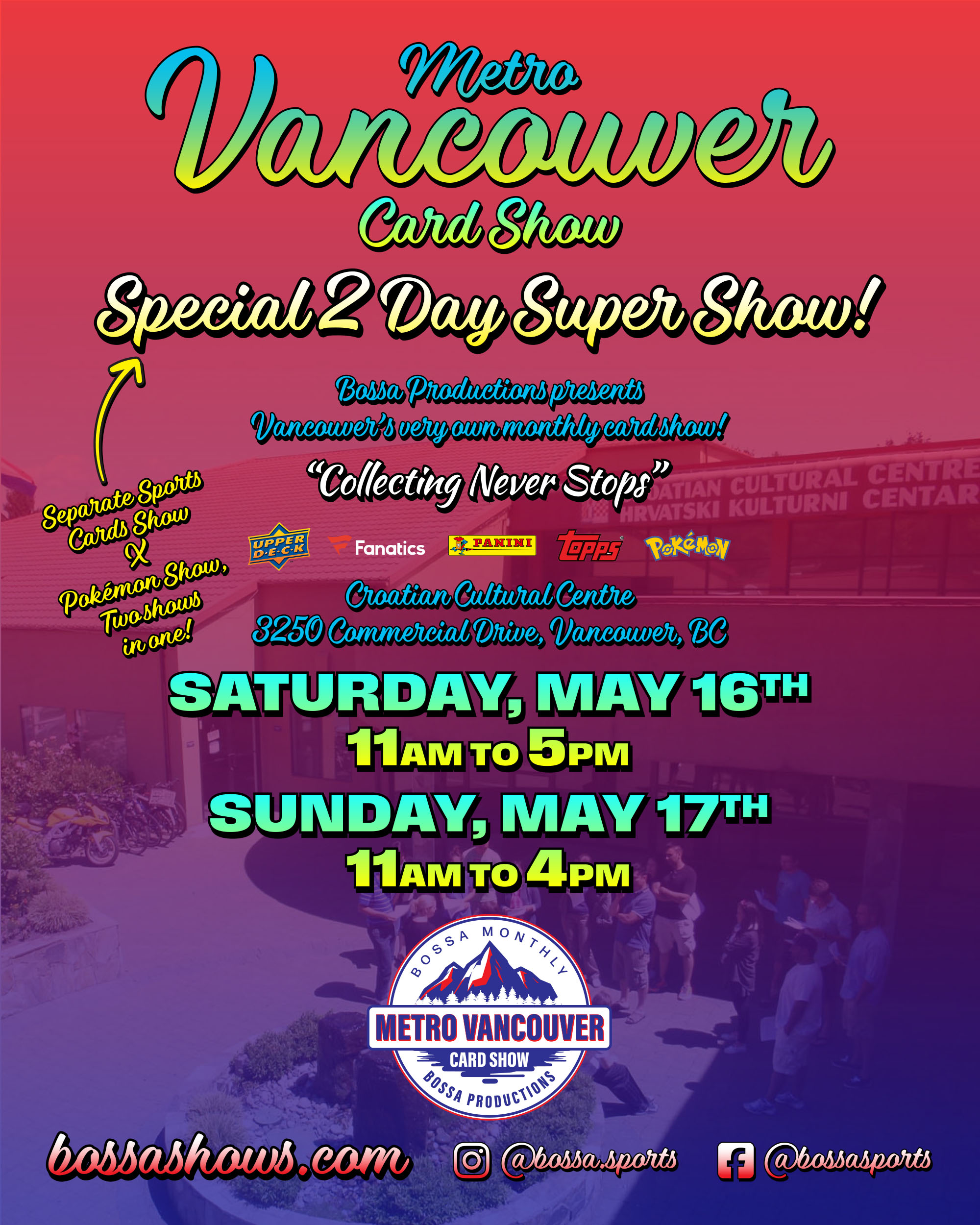 Bossa Productions Sports Collector Shows Facebook ad: Metro 'Two Day' Super Card Show!